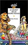 Les K : Le secret de la momie rouge