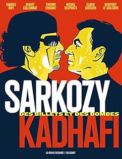 jaquette livre Sarkozy-Kadhafi. Des billets et des bombes