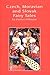 Czech, Moravian and Slovak Fairy Tales (Library of Folklore) by 
