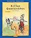 Kleine Ritter-Geschichten zum Vorlesen (Kleine Geschichten zum Vorlesen) by 