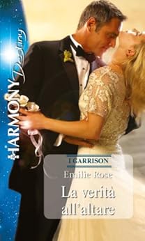 Emilie Rose - Verità all'altare (2008)