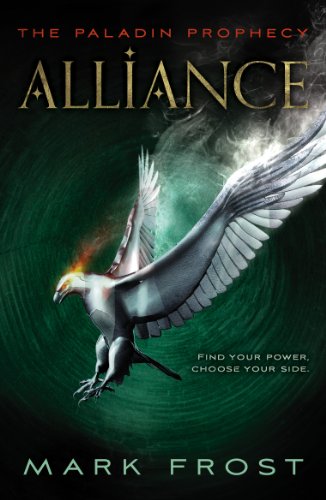 The Paladin Prophecy: Alliance: Book Two (English Edition)