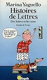 Image de Histoire De Lettres. Des Lettres Et Des Sons