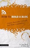 Image de How to Build a Blog (Create Awesome Content and Build Community) (The Digital Writer) (English Edition)