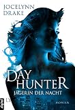 Image de Jägerin der Nacht - Dayhunter (Jägerin-der-Nacht-Reihe 2)