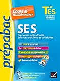 SES Tle ES spécifique & spécialité - Prépabac Cours & entraînement: cours, méthodes et exercices de type bac (terminale ES)