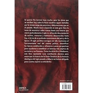 El siglo soviético: ¿Qué sucedió realmente en la Unión Soviética? (Memoria Crítica)