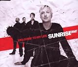 Welcome to My Life - Sunrise Avenue