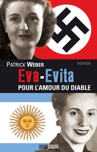 Eva-Evita : pour l'amour du dialble