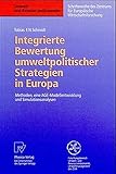Image de Integrierte Bewertung Umweltpolitischer Strategien in Europa: Methoden, Eine Age Modellentwicklung Und Simulationsanalysen