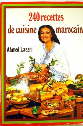 Download 240 recettes de cuisine marocaine Download 240 recettes de cuisine marocaine