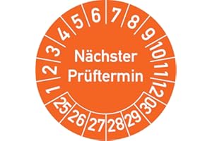 ROSENBAUM OFFSETDRUCK Nächster Prüftermin Prüfplakette, 100 Stück, in verschiedenen Farben und Größen, Prüfetikett Prüfsiegel Plakette (30 mm Ø, Orange)