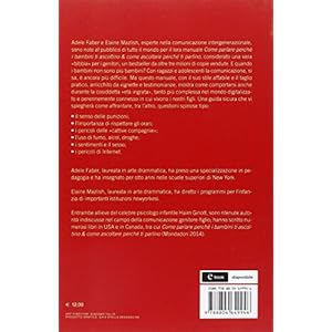 Come parlare perché i ragazzi ti ascoltino & come ascoltare perché ti parlino