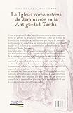 Image de La iglesia como sistema de dominación en la antigüedad tardía