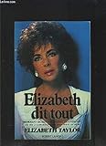Elizabeth dit tout