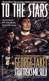 Cover zum Buch To the Stars: Star Trek's Mr: Sulu