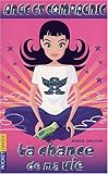 Ange et compagnie, numéro 1 : La Chance de ma vie