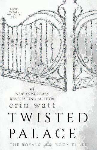 Twisted Palace (Royals, Band 3)
