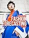 Fashion Forecasting by 