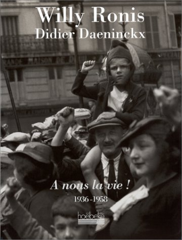 couverture de : A nous la vie ! : 1936-1958