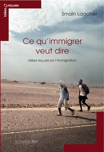 couverture de : Ce qu'immigrer veut dire