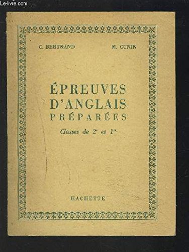 EPREUVES D'ANGLAIS PREPAREES - CLASSES DE 2° ET 1° - SECOND CYCLE.