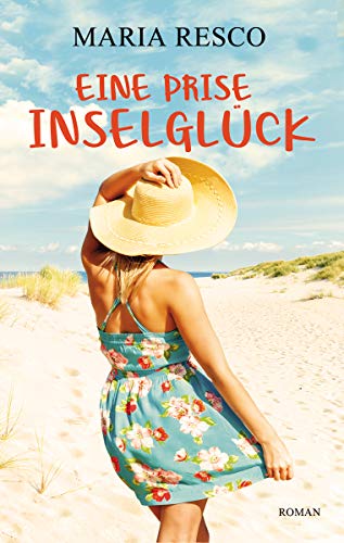 Eine Prise Inselglück von [Resco, Maria]