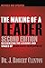 The Making of a Leader: Recognizing the Lessons and Stages of Leadership Development by Robert Clinton