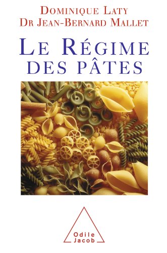 Télécharger Le Régime des pâtes (SANTE BIEN-ETRE) Livre PDF Gratuit