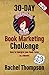 The BadRedhead Media 30-Day Book Marketing Challenge (English Edition) by Rachel Thompson