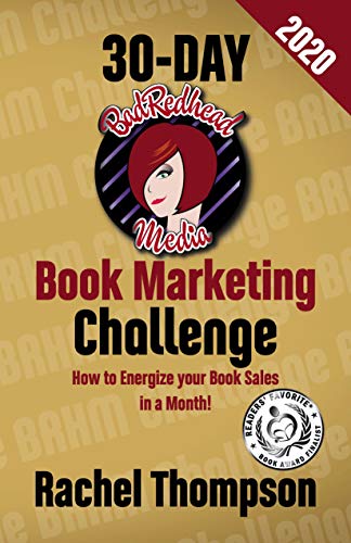 The BadRedhead Media 30-Day Book Marketing Challenge (English Edition)