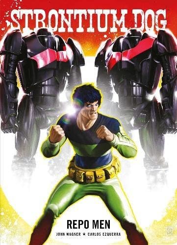 Strontium Dog: Repo Men (Strontium Dog Graphic Novels)
