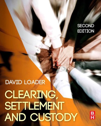 Clearing, Settlement and Custody (English Edition)