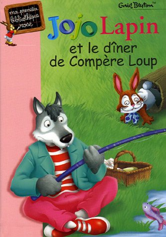 couverture de : Jojo Lapin et le d&icirc;ner de Comp&egrave;re Loup