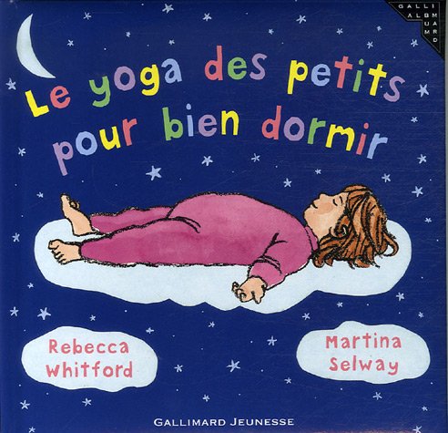 <a href="/node/19676">Le yoga des petits pour bien dormir</a>