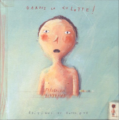 <a href="/node/25094">Gardez la culotte !</a>