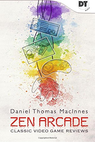 Preisvergleich Produktbild Zen Arcade: Classic Video Game Reviews