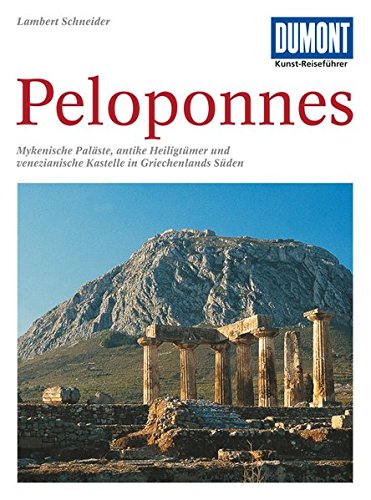 Download DuMont Kunst Reiseführer Peloponnes Download DuMont Kunst Reiseführer Peloponnes