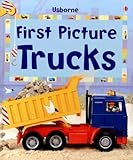 First Picture Trucks (First Picture Board Books) by 