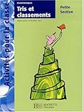 Tris et classements en petite section