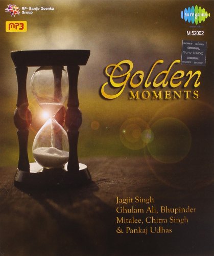 Golden Moments : Jagjit Singh, Ghulam Ali and Bhupinder
