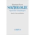 Soziologie. Spezielle Grundlagen, Band 6: Sinn und Kultur