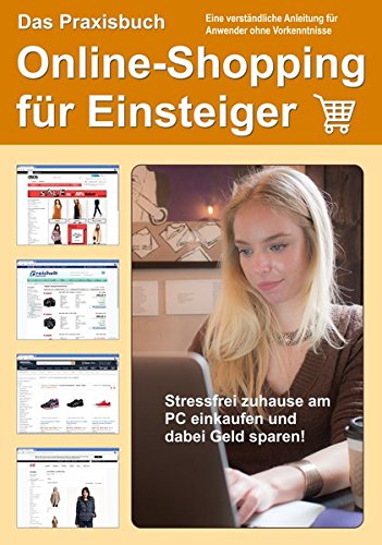 Preisvergleich Produktbild Das Praxisbuch Online-Shopping für Einsteiger