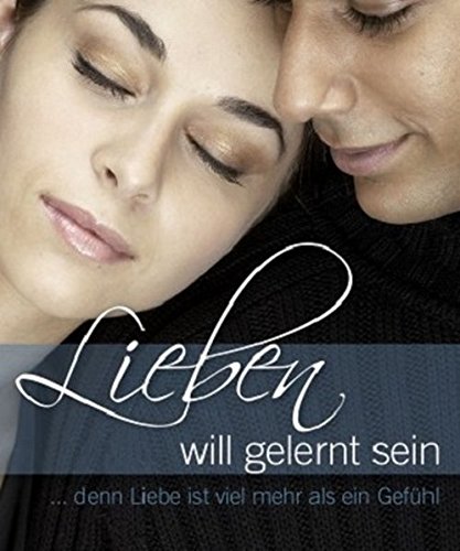 Download Lieben will gelernt sein