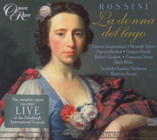 Rossini - La Donna del Lago / Giannattasio · Bardon · Tarver · Kunde · Gleadow · Sassu · Wilde · SCO · Benini