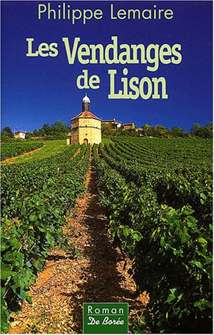Les vendanges de Lison