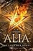 Alia (Band 3): Das Land der Sonne by C. M. Spoerri