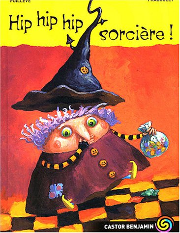 HIP HIP HIP SORCIÈRE !