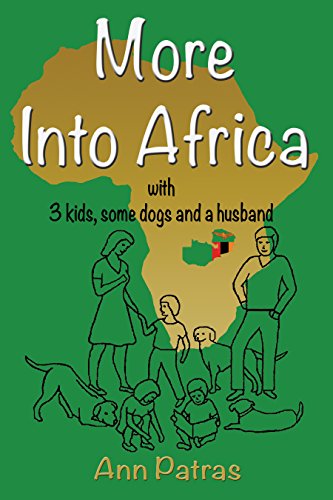 Télécharger More Into Africa: 3 kids, some dogs and a husband (English Edition) Livre eBook France