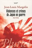 Violences et crimes du Japon en guerre : 1937-1945